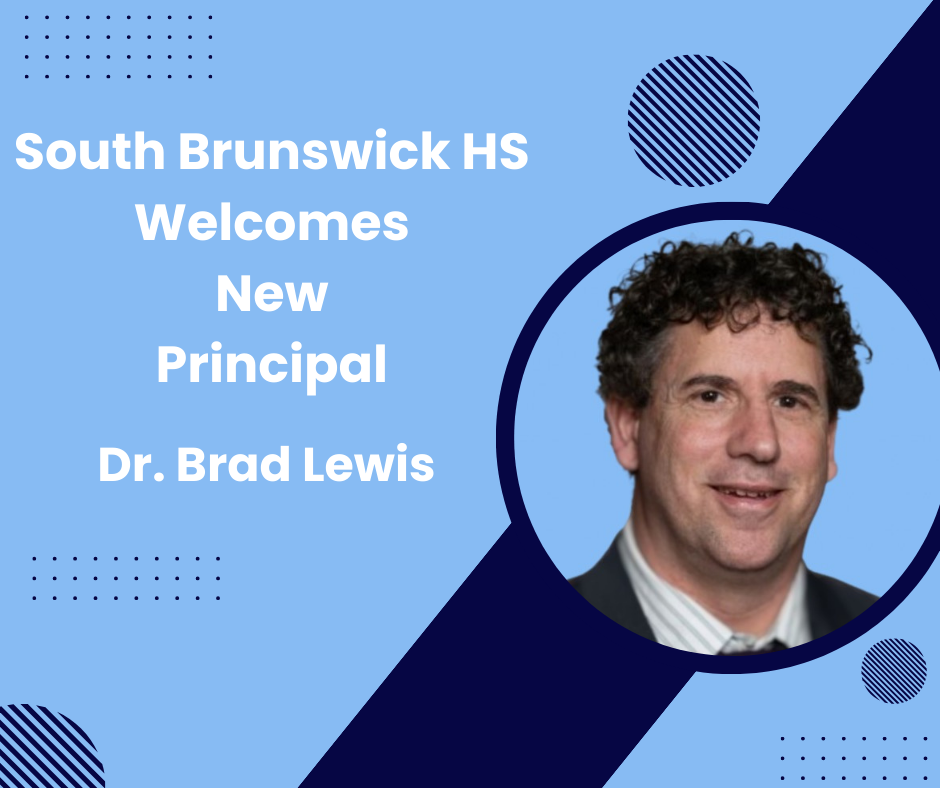  Dr. Brad Lewis Named Principal of South Brunswick High School